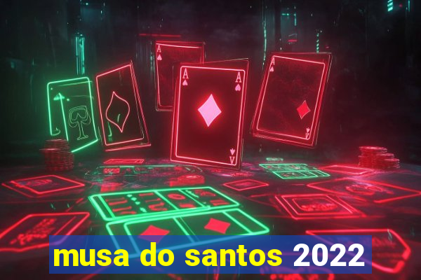 musa do santos 2022